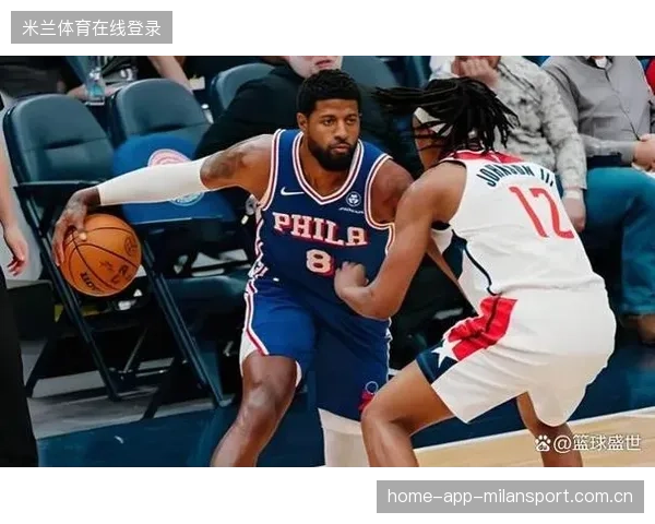 76人宣战东部第一！一役看清纳斯的轮换决心